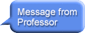 Message from Professor